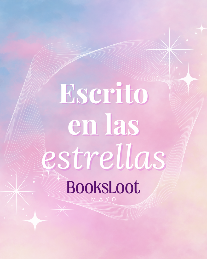 BooksLoot mayo: Escrito en las estrellas