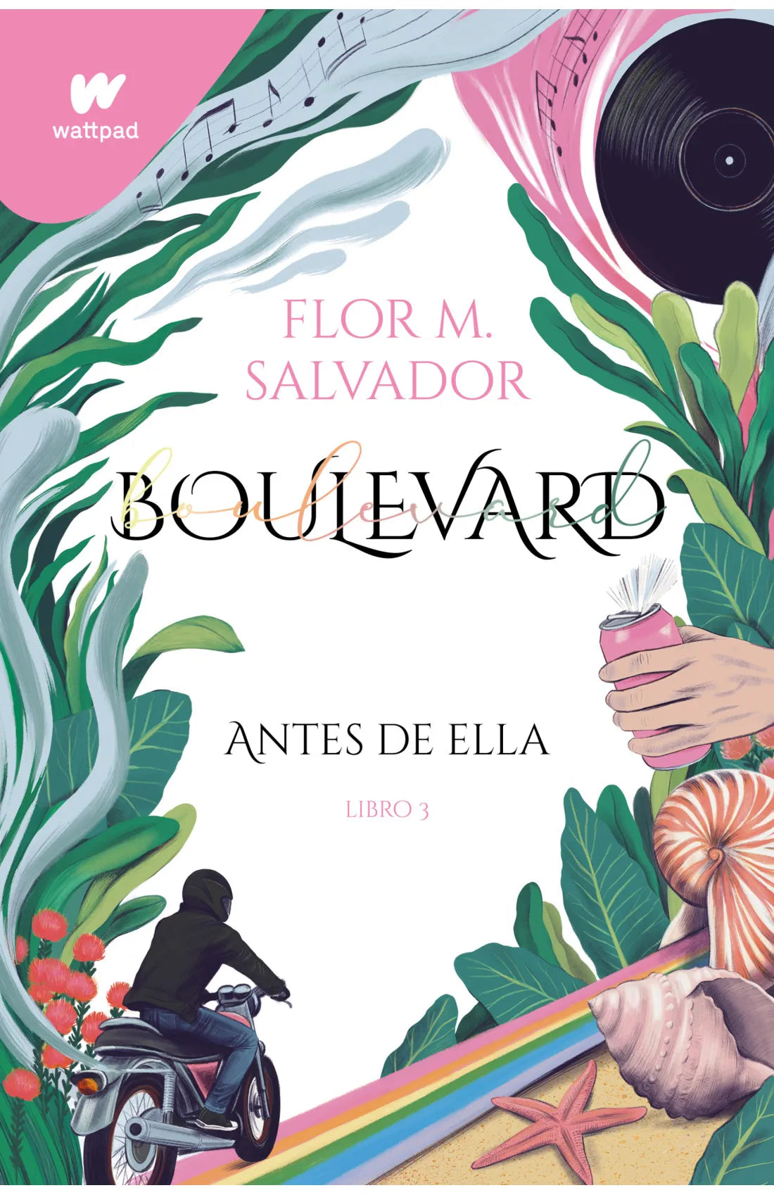 Antes de ella (Boulevard. Libro 3) de Flor M. Salvador