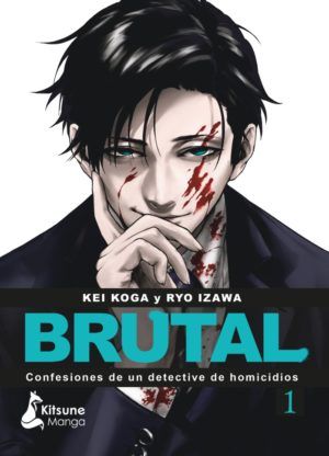 Brutal 1. Confesiones de un detective de Homicidios