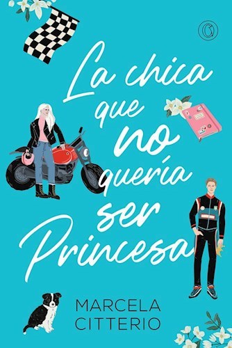 La chica que no quería ser princesa