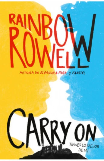 Carry On de Rainbow Rowell