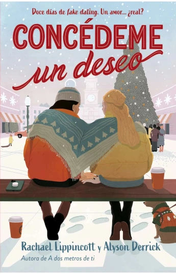 Concédeme un deseo de Rachael Lippincott y Alyson Derrick