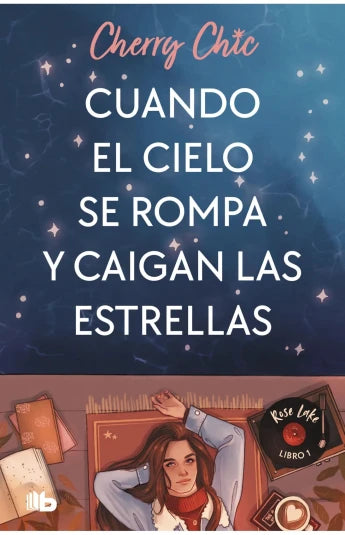 Cuando el cielo se rompa y caigan las estrellas de Cherry Chic (ed. bolsillo)