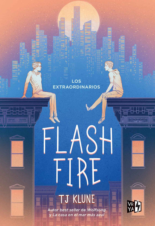 LOS EXTRAORDINARIOS: FLASH FIRE de TJ Klune