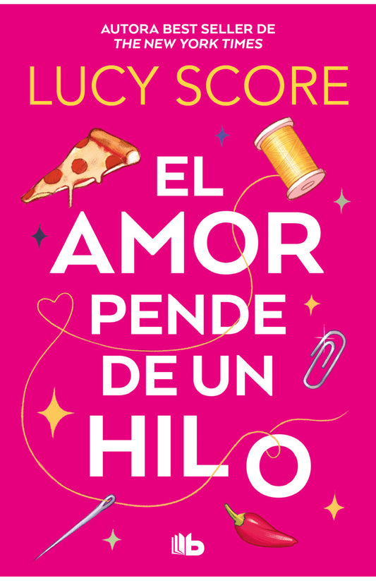 El amor pende de un hilo de Lucy Score, ed. bolsillo