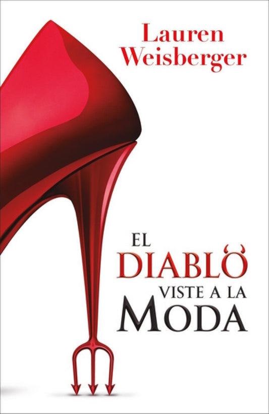El diablo viste a la moda de Lauren Weisberger