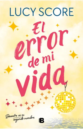 El error de mi vida de Lucy Score