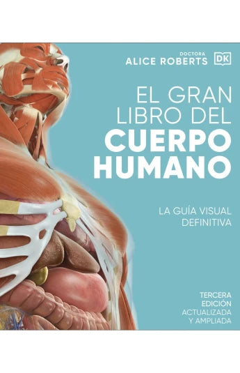 El gran libro del cuerpo humano de Alice Roberts