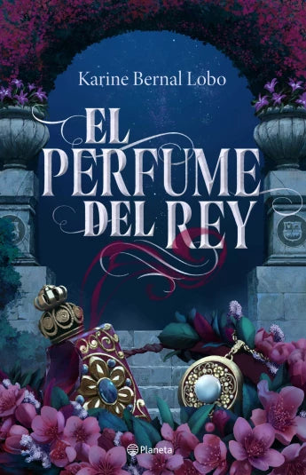 El perfume del rey