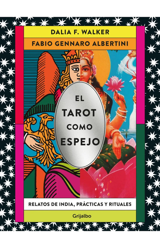 El Tarot como espejo de Dalia F. Walker y Fabio Gennaro Albertini - Librería Vanir