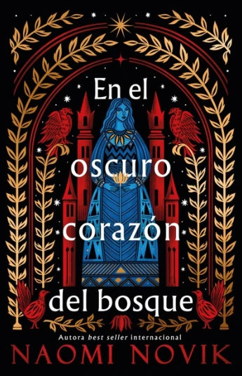 En el oscuro corazón del bosque de Naomi Novik