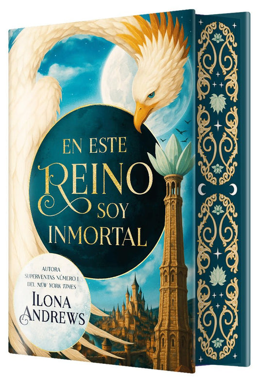 En este reino soy inmortal (Ed.limitada) de Ilona Andrews - PREVENTA - Librería Vanir