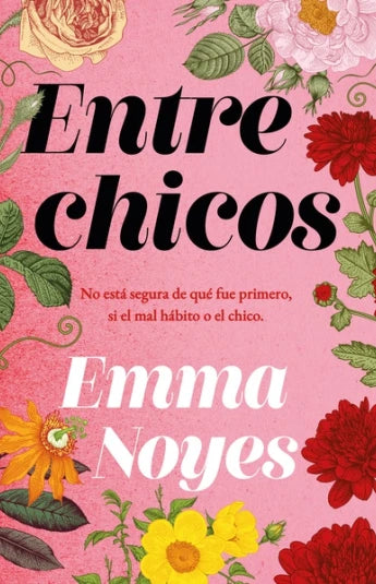 Entre chicos de Emma Noyes