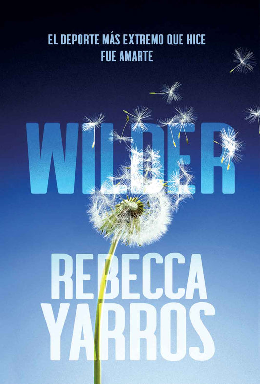 Wilder de Rebecca Yarros