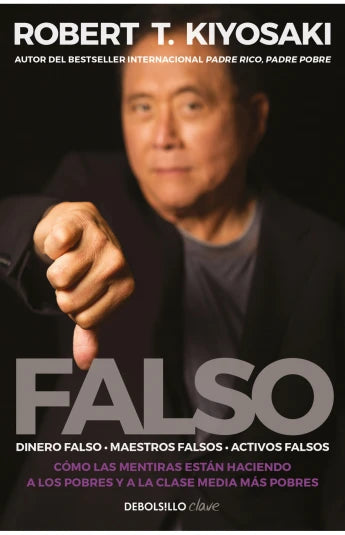 Falso de Robert T. Kiyosaki