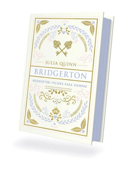 Felices para siempre. Bridgerton 9  de Julia Quinn ed especial