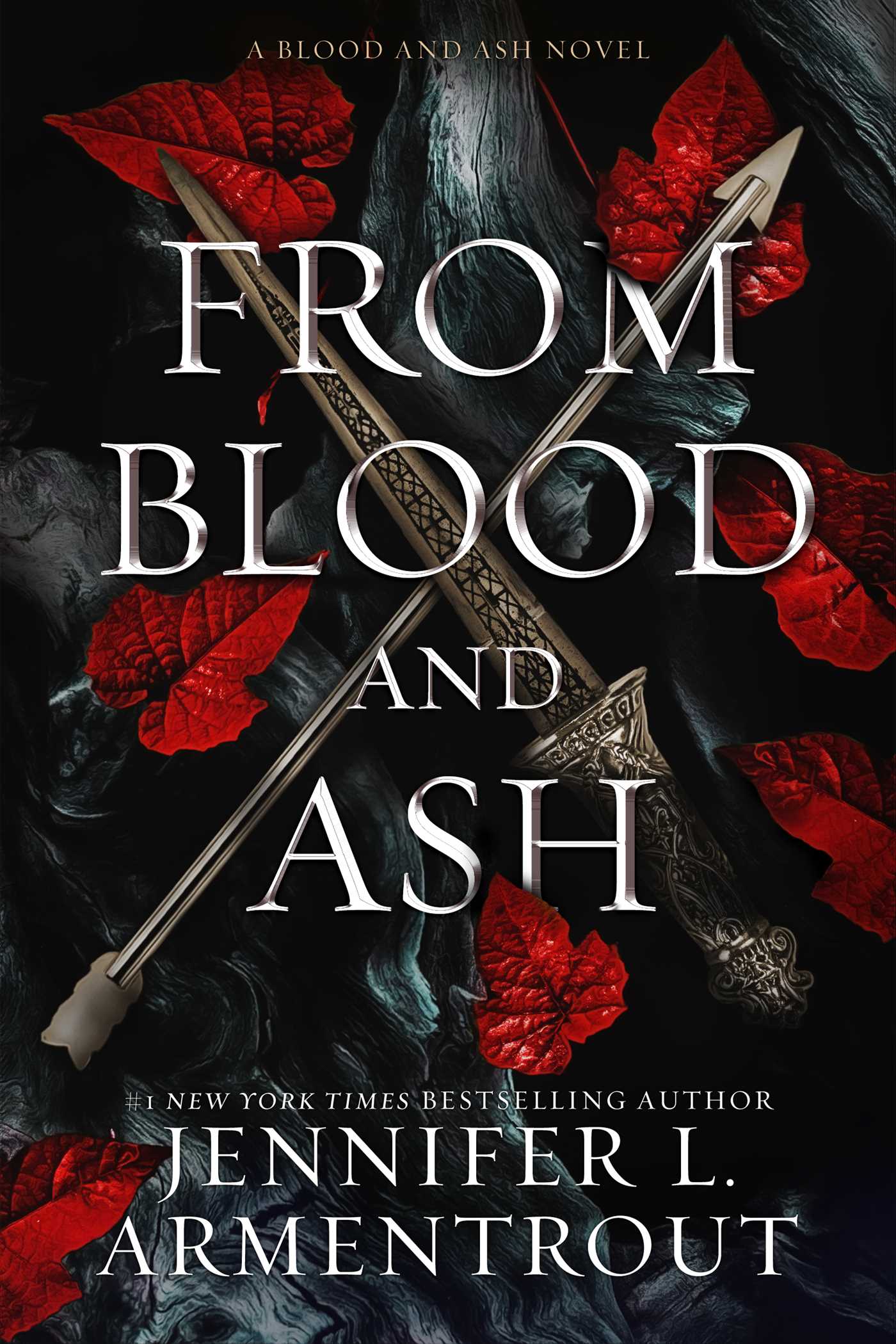 From Blood and Ash by Jennifer L. Armentrout, Hardcover