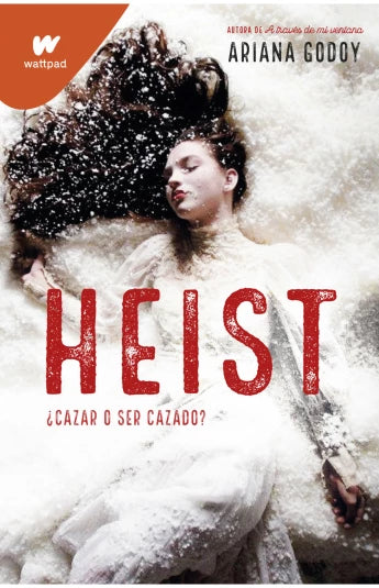 Heist de Ariana Godoy