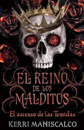 El reino de los malditos 3. El ascenso de las Temidas | KERRI MANISCALCO