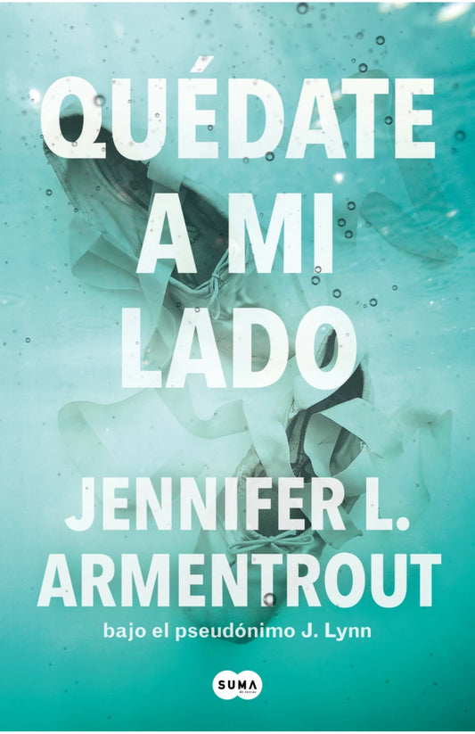 Quédate a mi lado de Jennifer L. Armentrout