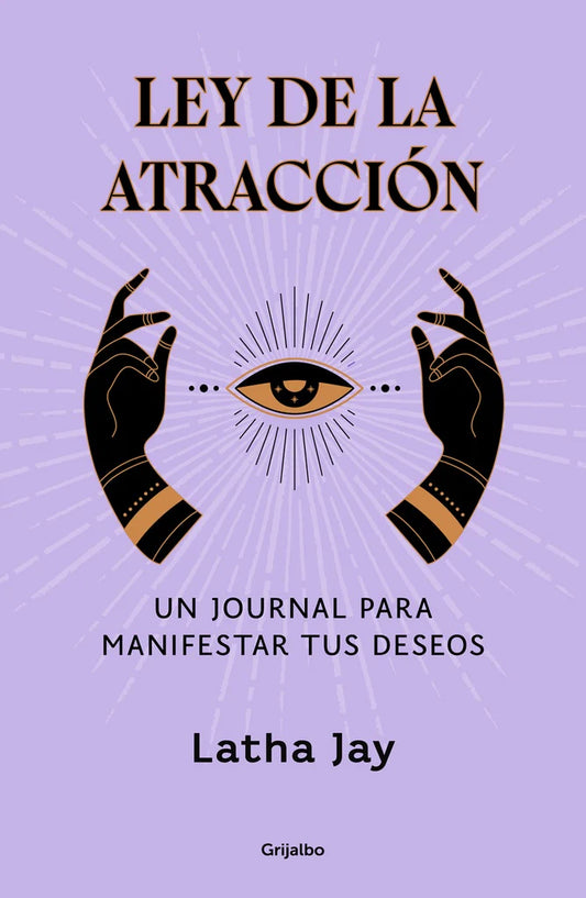 Ley de la atracción de LATHA JAY