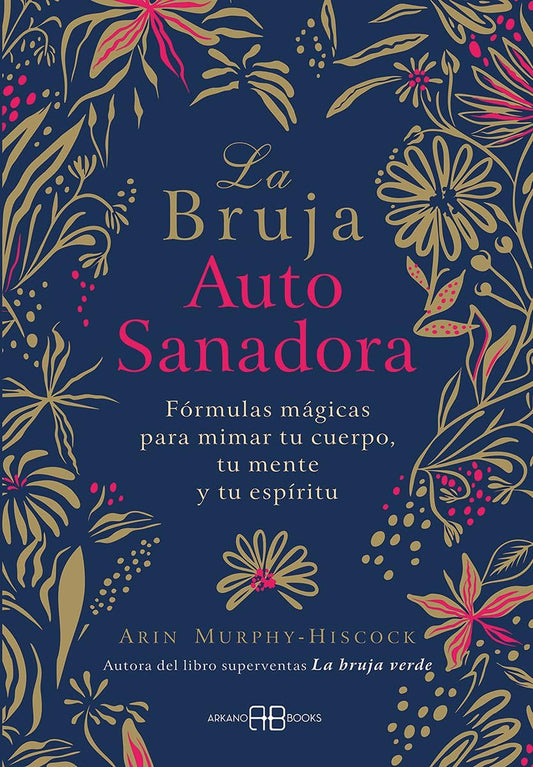 La bruja auto sanadora - Librería Vanir