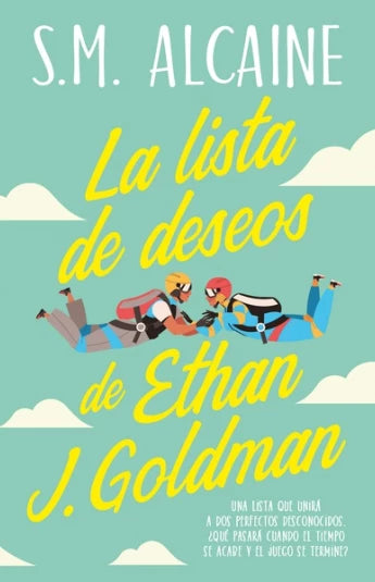 La lista de deseos de Ethan J. Goldman