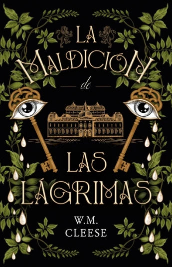 La maldición de las lágrimas de W. M. Cleese