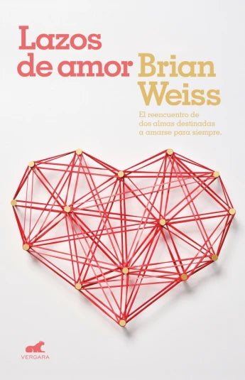 Lazos de amor de Brian Weiss