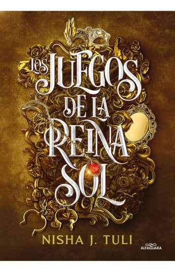 Los juegos de la Reina Sol de Nisha J. Tuli