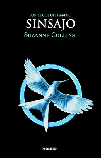 Sinsajo (Los juegos del hambre 3) de Suzanne Collins