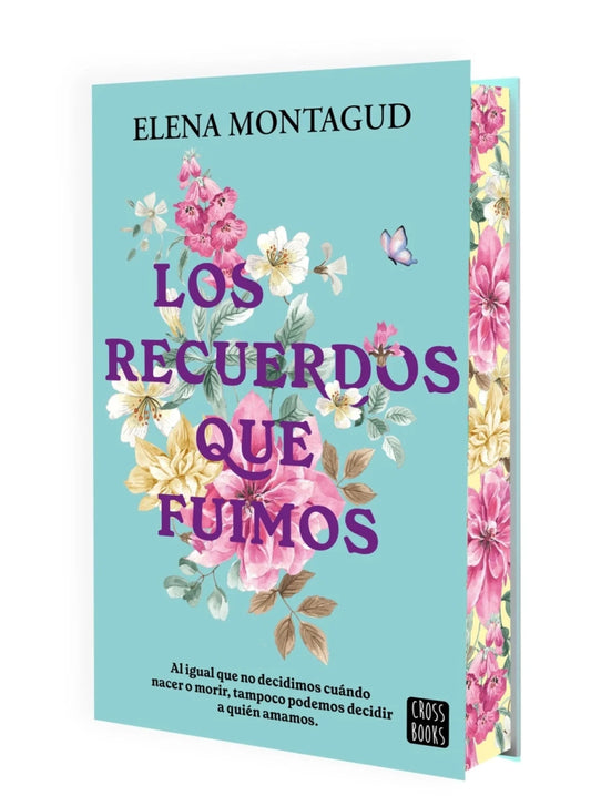 Los recuerdos que fuimos de Elena Montagud
