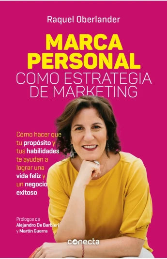 Marca personal como estrategia de marketing de Raquel Oberlander