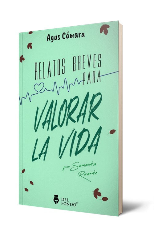 Relatos breves para valorar la vida