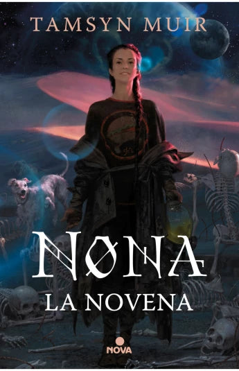 Nona la Novena. Trilogía de la Tumba Sellada 3 de Tamsyn Muir