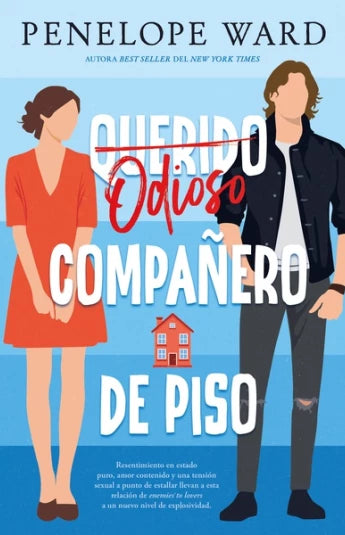 Querido (odioso) compañero de piso de Penélope Ward