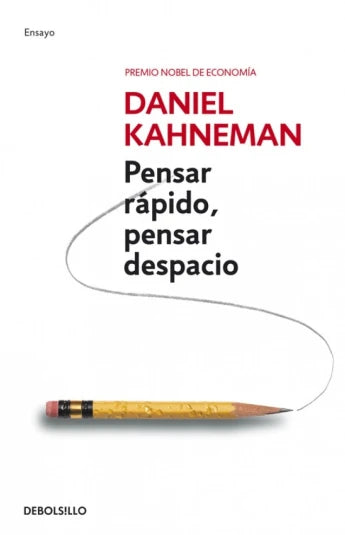 Pensar rápido, pensar despacio de Daniel Kahneman ed bolsillo