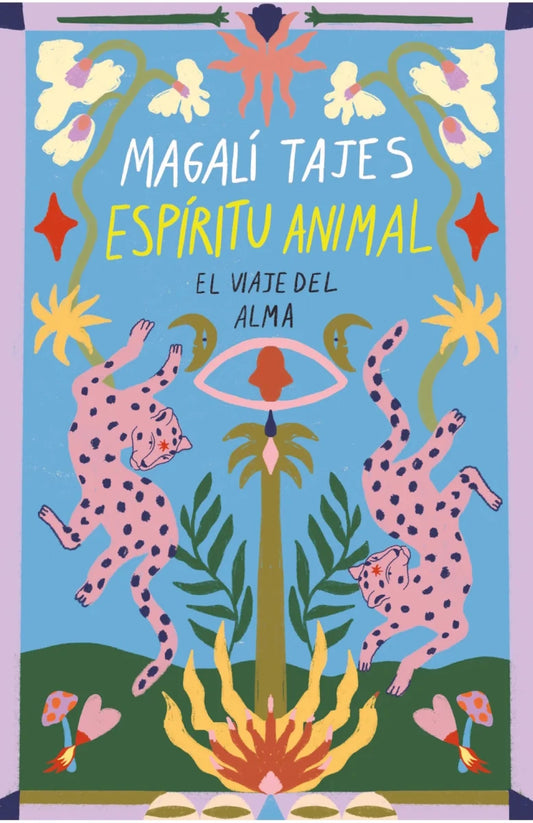 Espíritu animal de Magalí Tajes, pre venta mayo