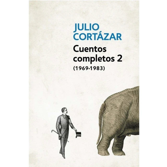 Cuentos completos 2 (1969-1983) de Julio Cortázar, ed. bolsillo