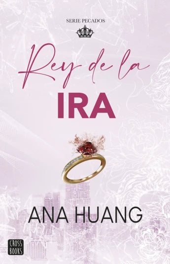 Rey de la ira de Ana Huang