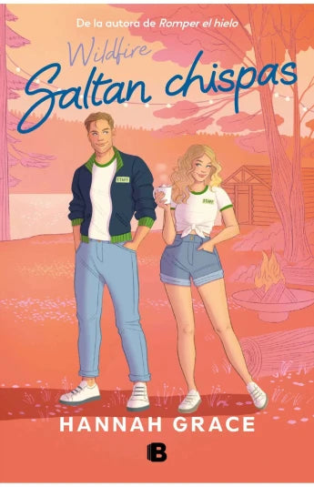 Saltan chispas (Maple Hills 02) de Hannah Grace