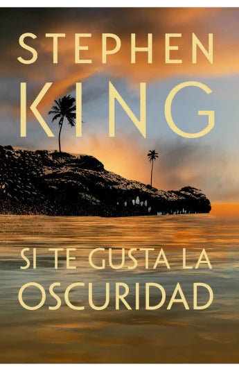 Si te gusta la oscuridad de Stephen King