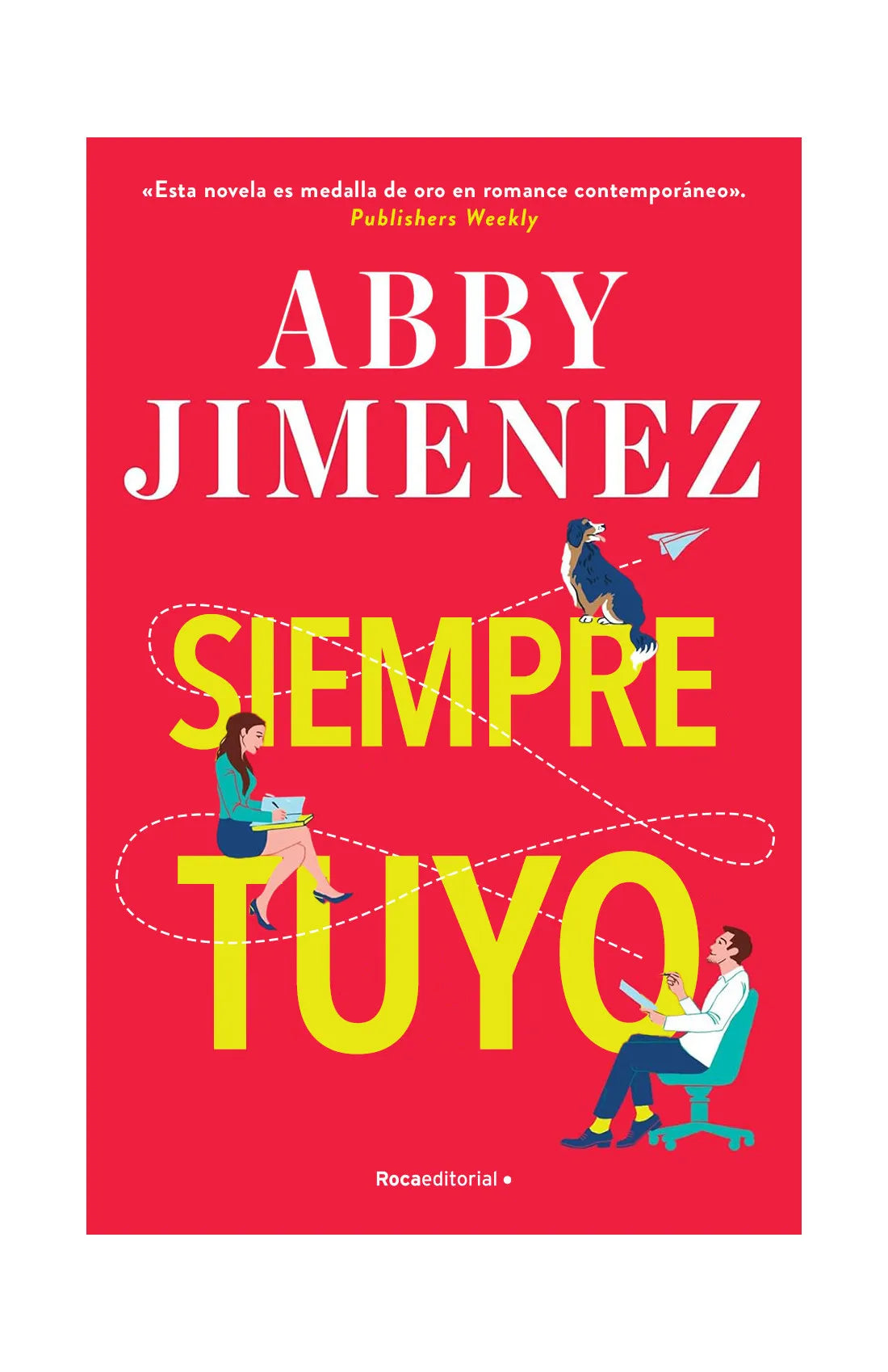 Siempre tuyo de Abby Jimenez
