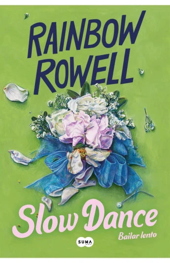 Slow Dance de Rainbow Rowell