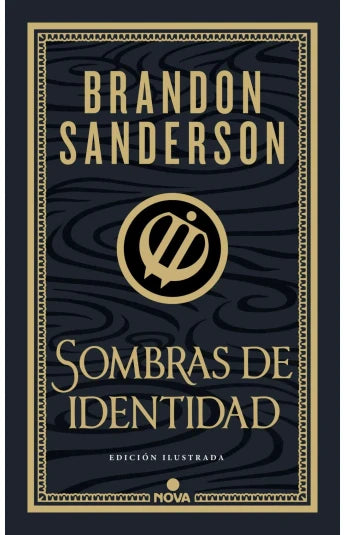 Sombras de identidad. Nacidos de la Bruma V. Edición ilustrada