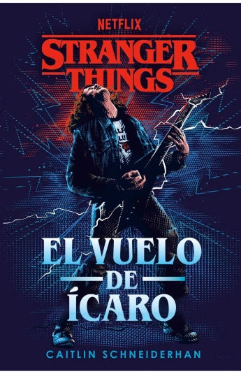 Stranger Things: El vuelo de Ícaro de Caitlin Shneiderhan