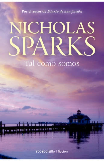 Tal como somos de Nicholas Sparks