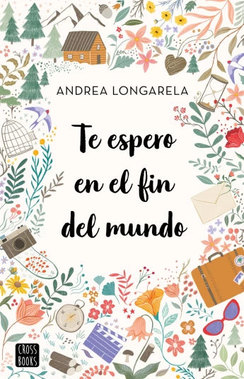 Te espero en el fin del mundo de Andrea Longarela