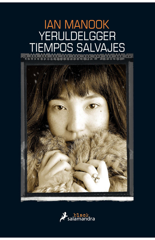 Tiempos salvajes (Yeruldelgger 2) de Ian Manook