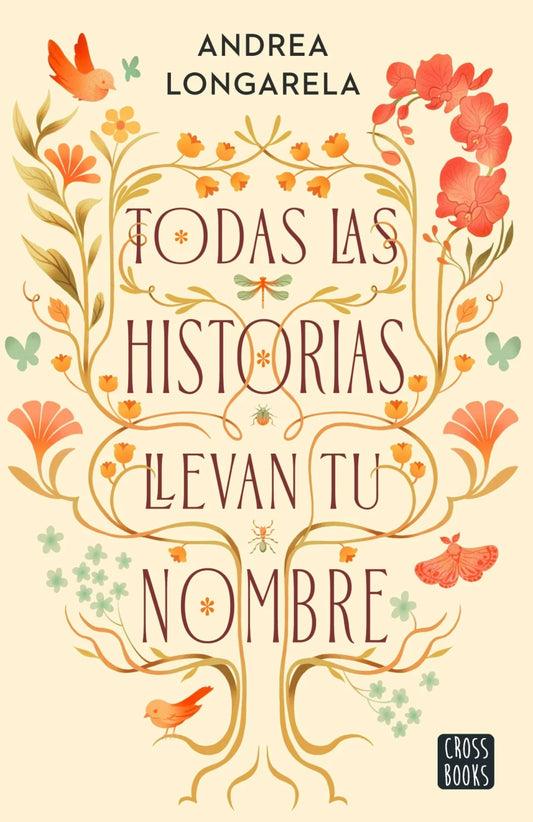 Todas las historias llevan tu nombre de Andrea Longarela